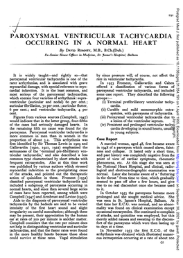 PAROXYSMAL VENTRICULAR TACHYCARDIA OCCURRING in a NORMAL HEART by DAVID ROMNEY, M.B., B.Ch.(Dub.) Ex-Senior House Officer in Medicine, St