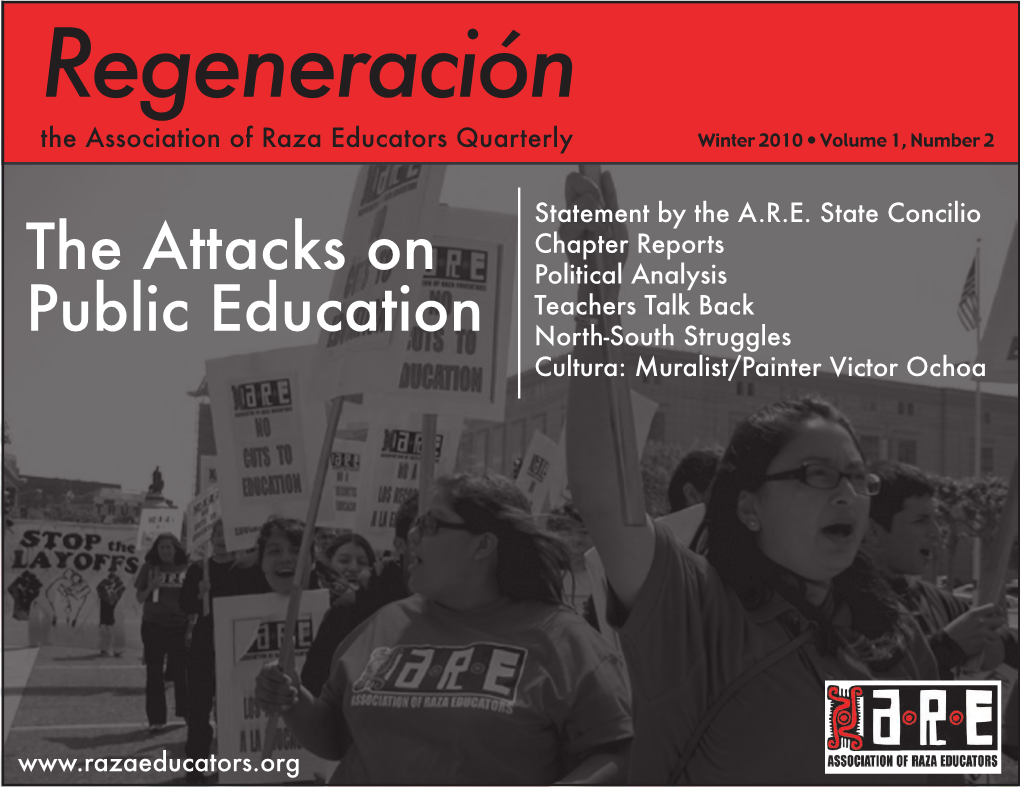 The Attacks on Public Education Page 1 Regeneración the Association of Raza Educators Quarterly
