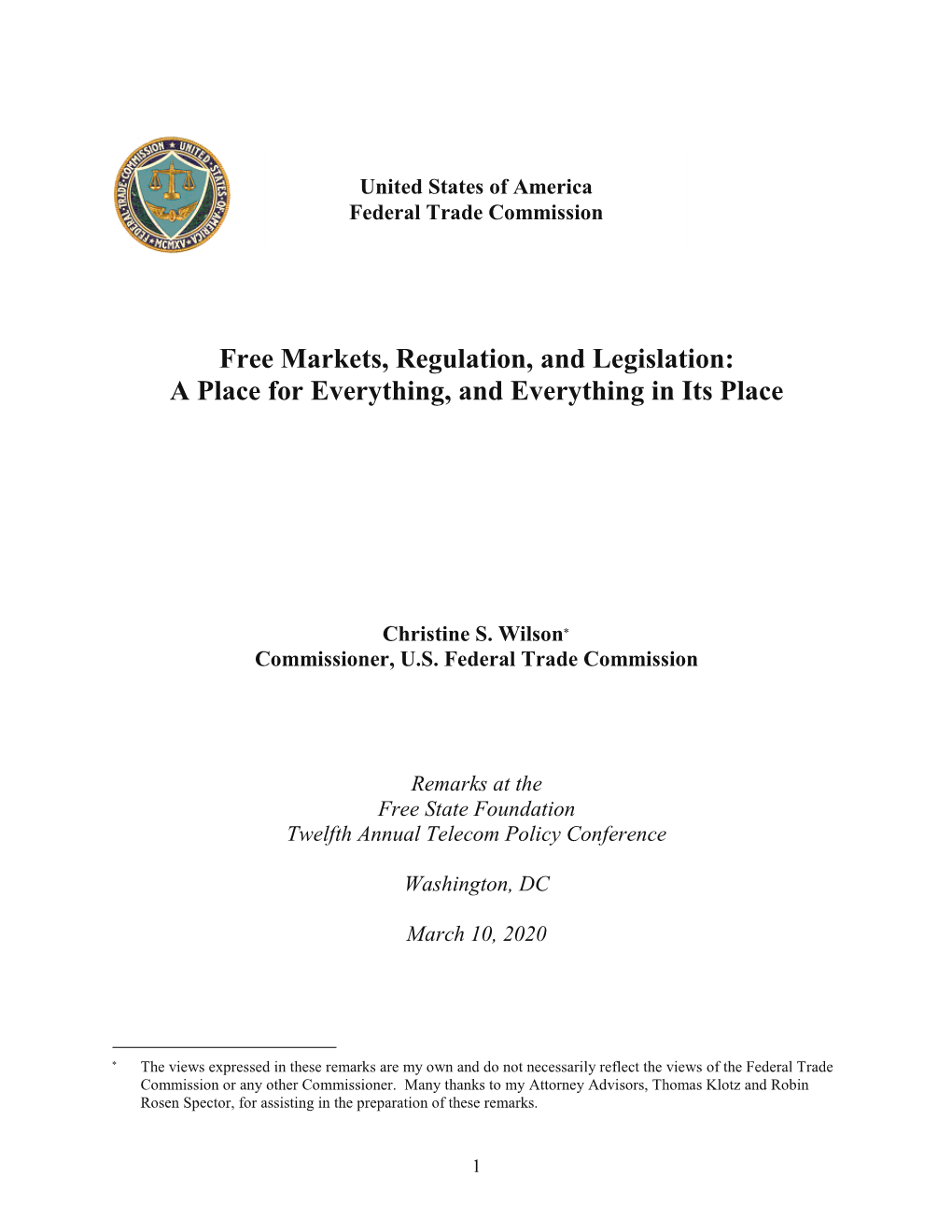 Free Markets, Regulation, and Legislation: a Place for Everything, and Everything in Its Place