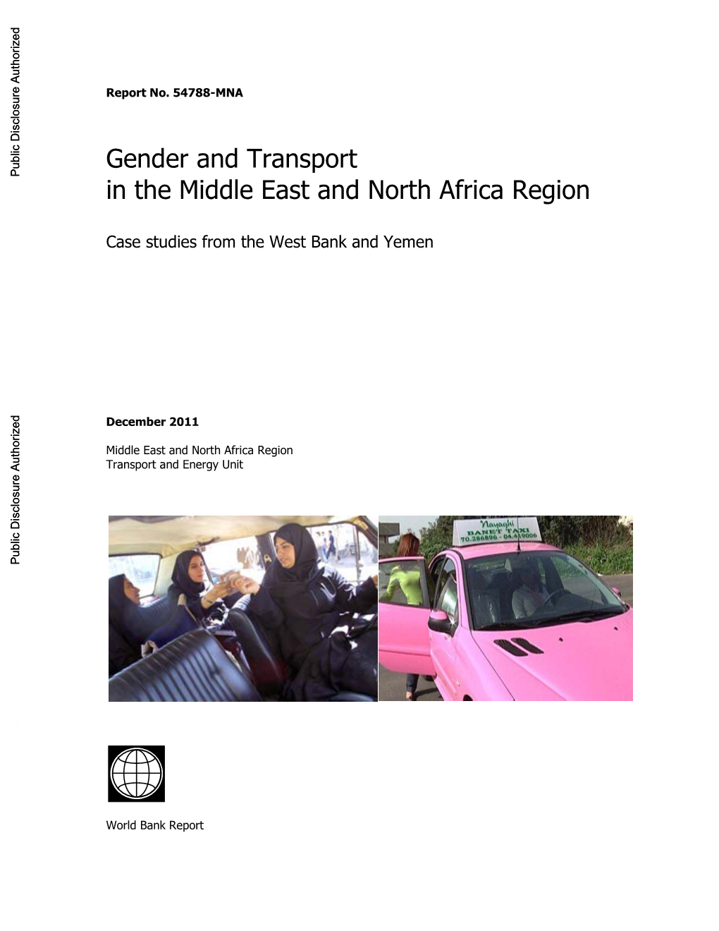 Gender and Transport in the Middle East and North Africa Region Case Studies from the West Bank and Yemen