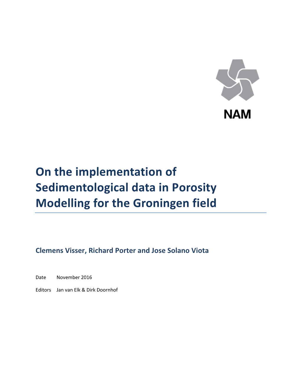On the Implementation of Sedimentological Data in Porosity Modelling for the Groningen Field
