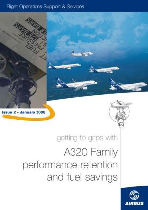 Getting to Grips with A320 Family Performance Retention and Fuel Savings