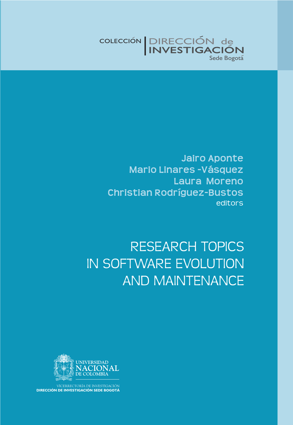 Research Topics in Software Evolution and Maintenance