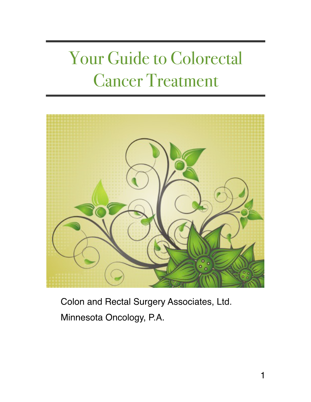 Your Guide to Colorectal Cancer Treatment