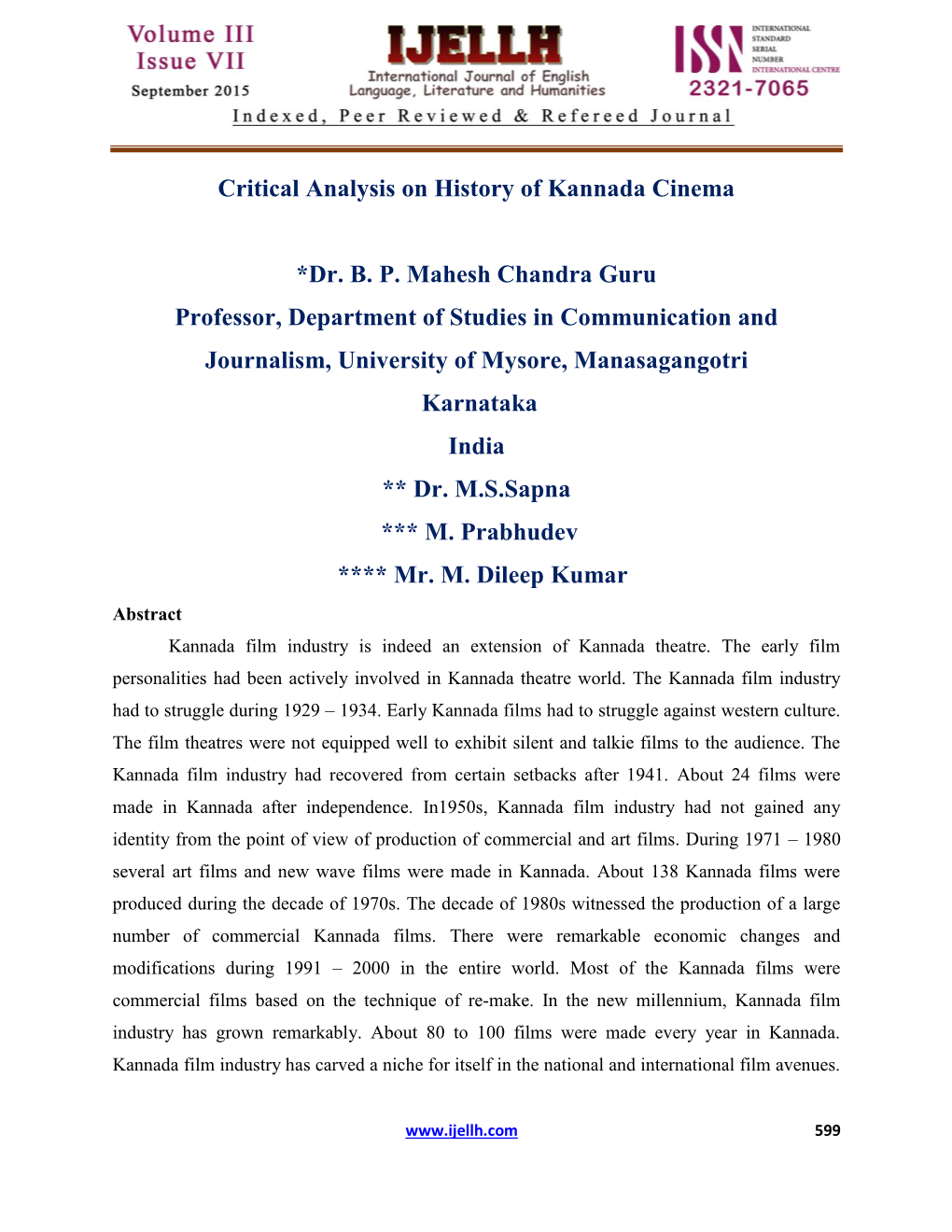 Critical Analysis on History of Kannada Cinema *Dr. B. P. Mahesh