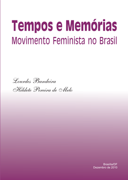 Tempos E Memórias Movimento Feminista No Brasil