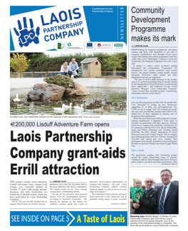 Laois Partnership Company Grant-Aids Errill Attraction (Continued from Page 1) Beginner, with Proceeds of This Parties