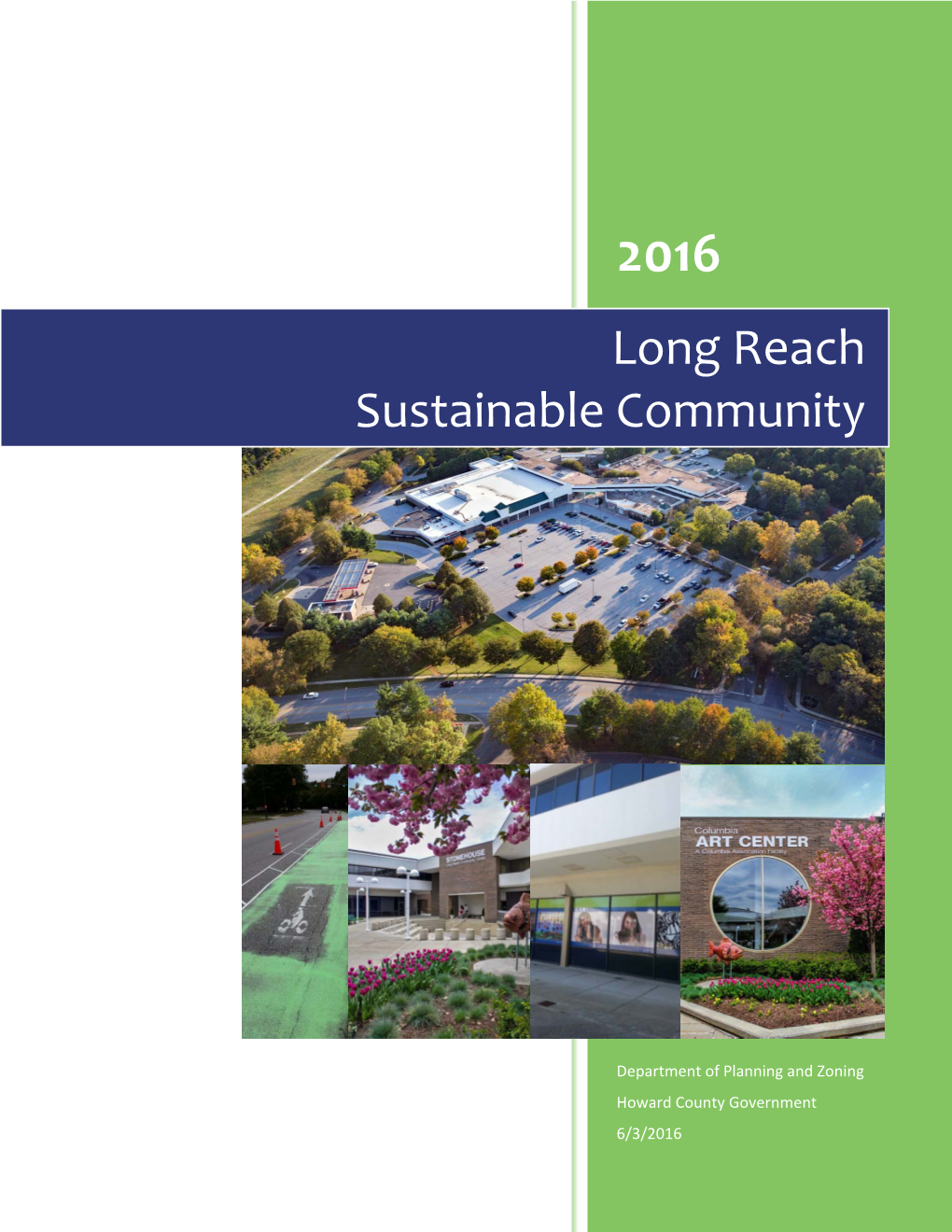 Long Reach Sustainable Community