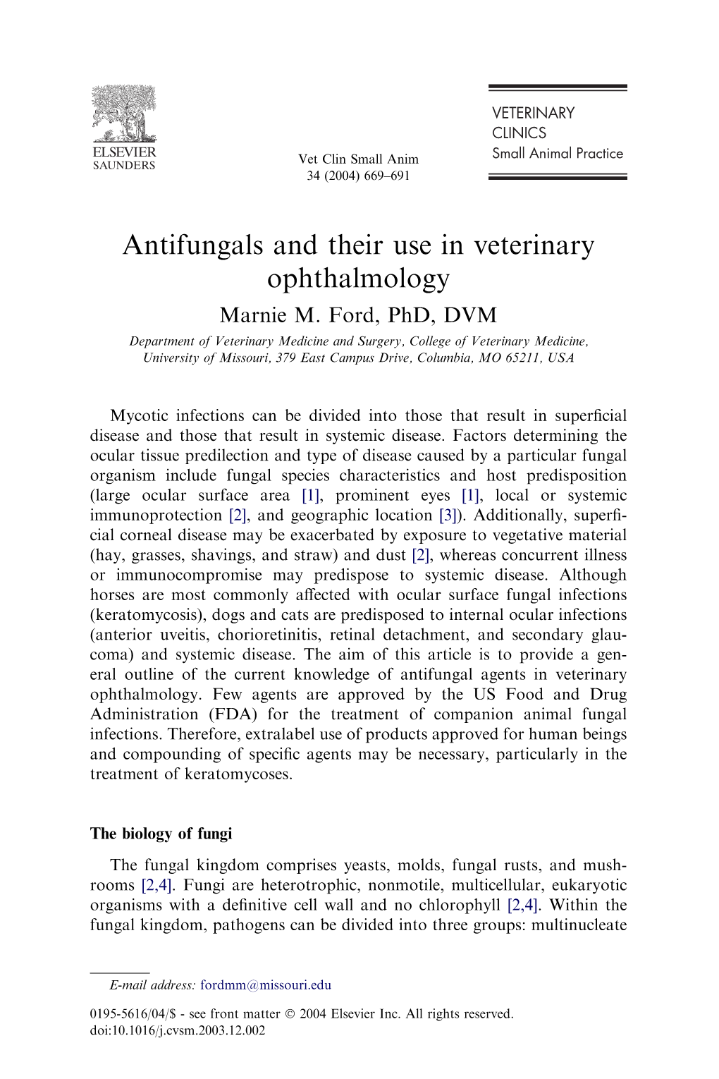 Antifungals and Their Use in Veterinary Ophthalmology Marnie M