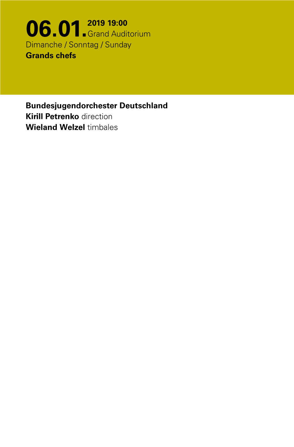 Bundesjugendorchester Deutschland Kirill Petrenko Direction Wieland Welzel Timbales Leonard Bernstein (1918–1990) West Side Story: Symphonic Dances 22’