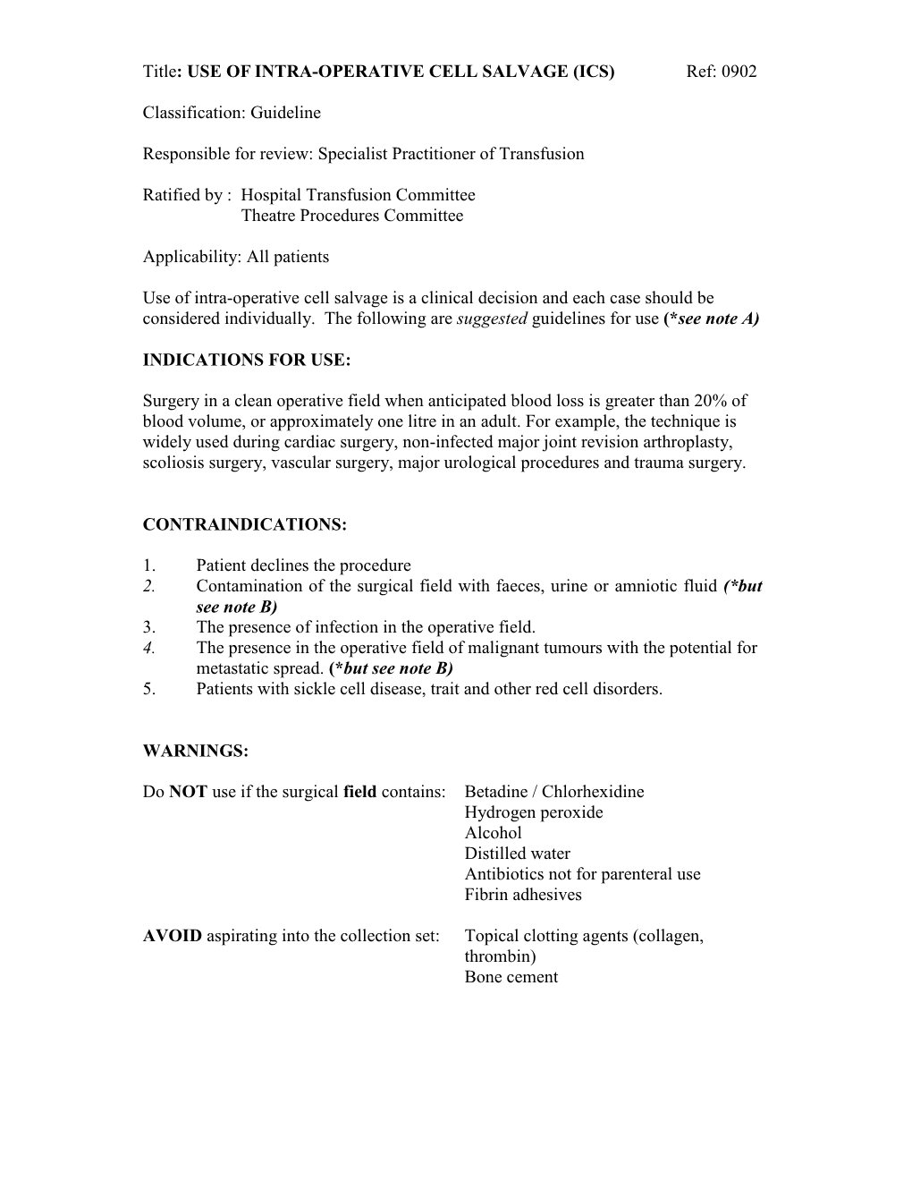 Title: USE of INTRA-OPERATIVE CELL SALVAGE (ICS) Ref: 0902