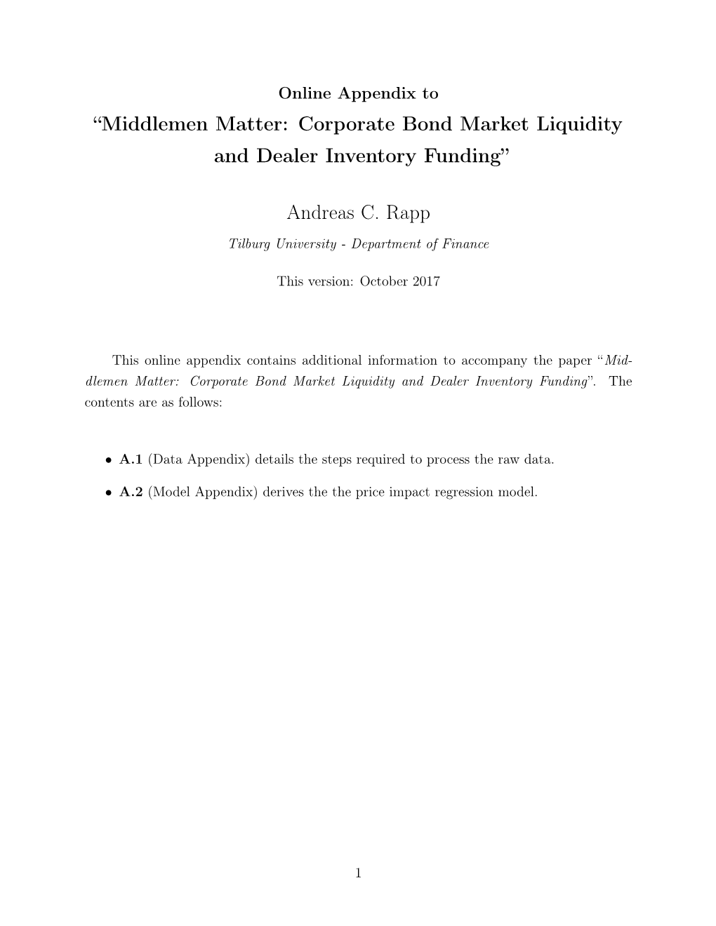 Corporate Bond Market Liquidity and Dealer Inventory Funding”