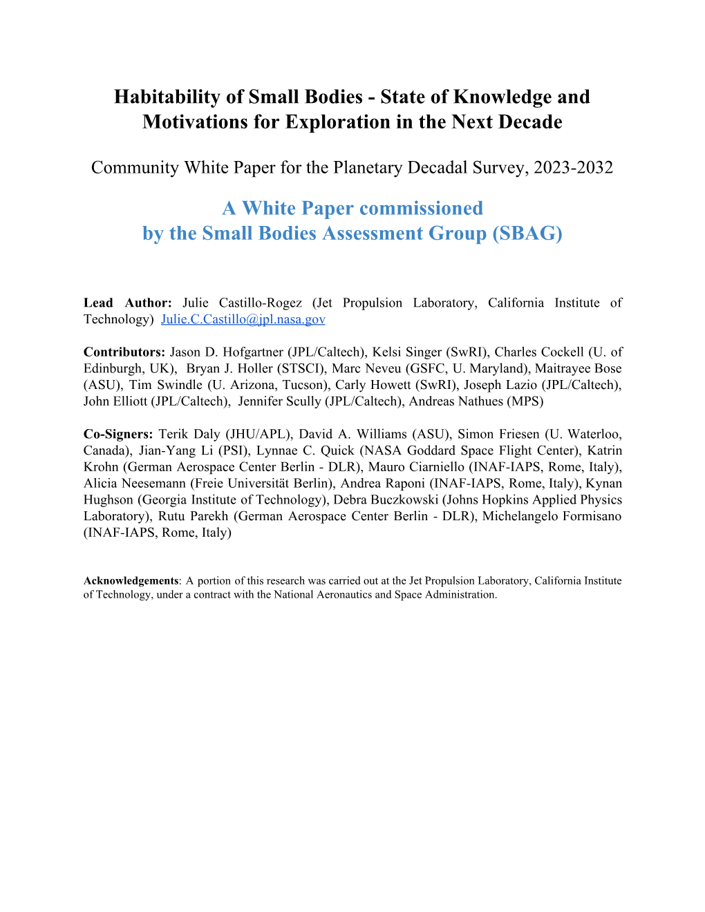 Habitability of Small Bodies - State of Knowledge and Motivations for Exploration in the Next Decade