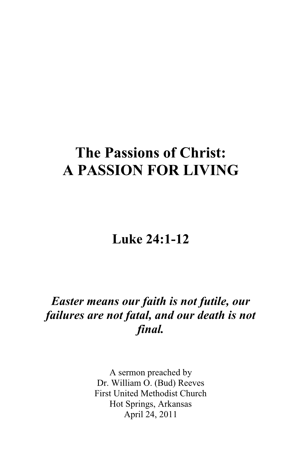 The Passions of Christ: a PASSION for LIVING