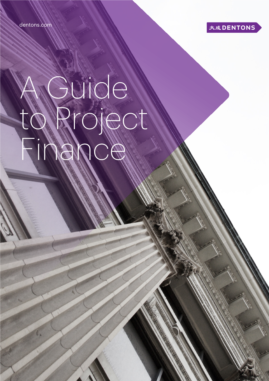 A Guide to Project Finance