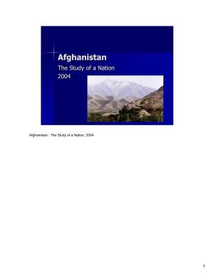 Afghanistan the Study of a Nation 2004