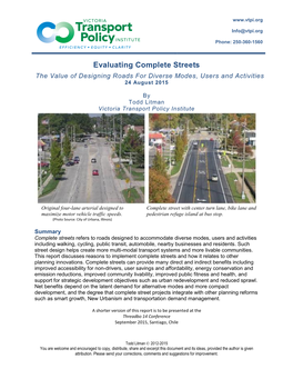 Evaluating Complete Streets the Value of Designing Roads for Diverse Modes, Users and Activities 24 August 2015