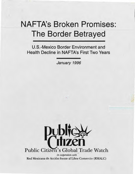 The Border Betrayed Citizen.Org NAFTA\'S Broken