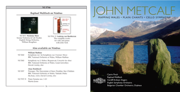 John Metcalf Mapping Wales • Plain Chants • Cello Symphony