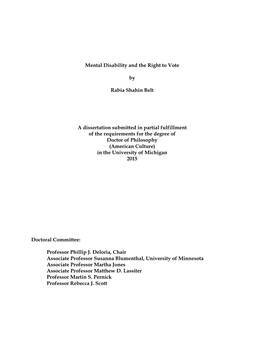 Mental Disability and the Right to Vote by Rabia Shahin Belt a Dissertation