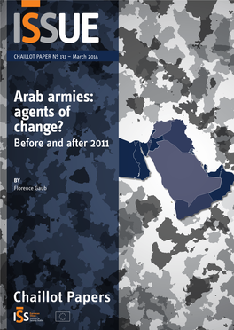 Arab Armies: Agents of Change? Before and After 2011