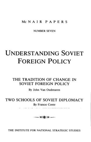 Understanding Soviet Foreign Policy
