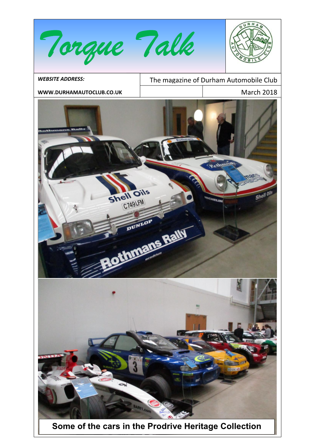 Some of the Cars in the Prodrive Heritage Collection