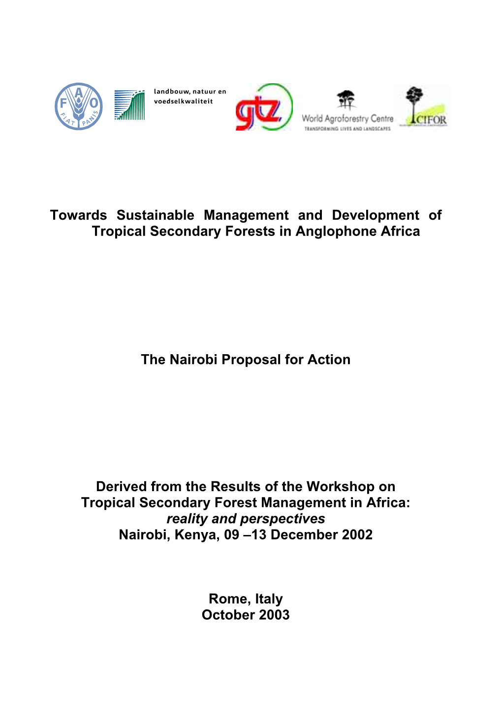Towards Sustainable Management and Development of Tropical Secondary Forests in Anglophone Africa