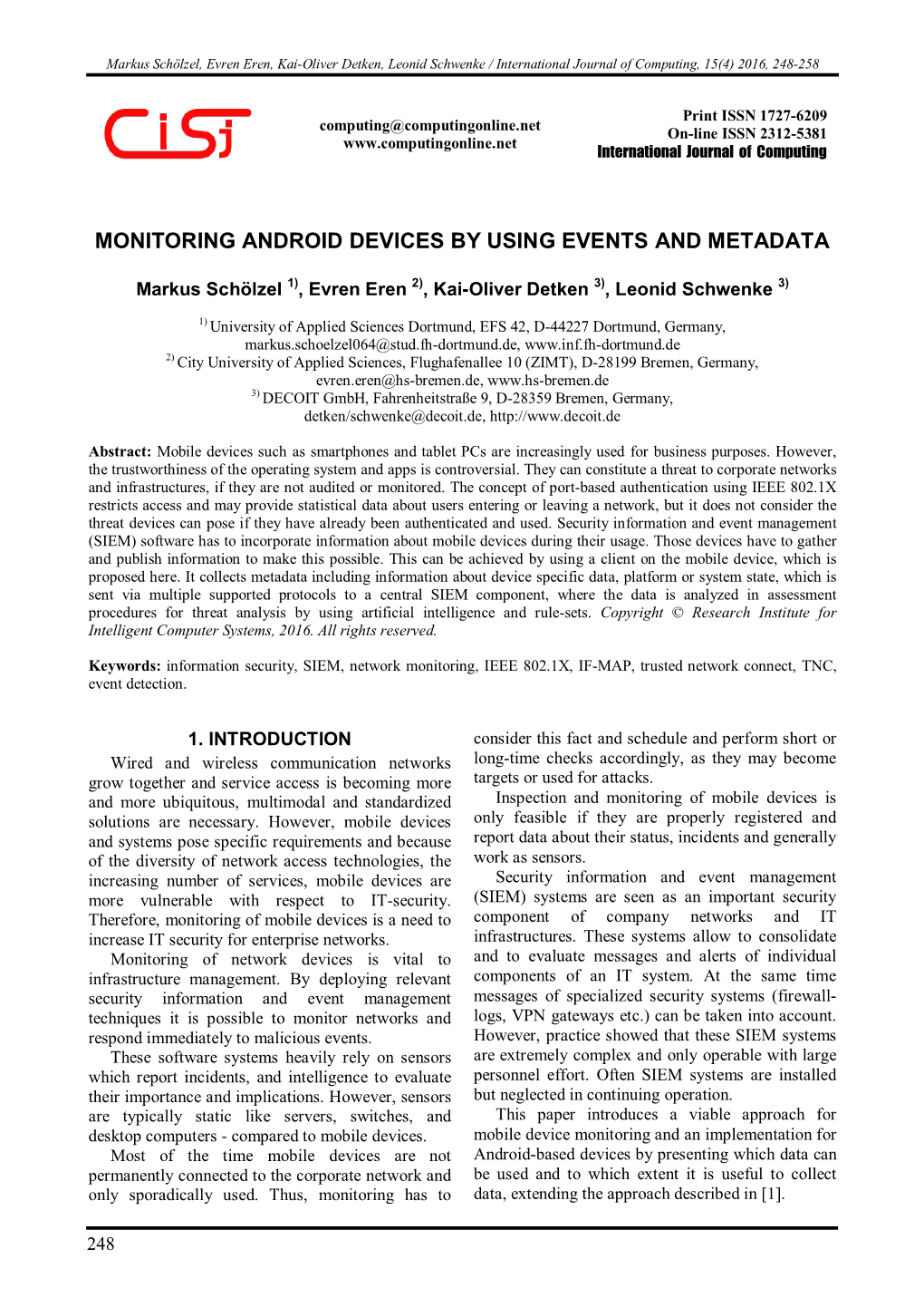 Monitoring Android Devices by Using Events and Metadata