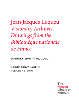 Jean-Jacques Lequeu Visionary Architect. Drawings from the Bibliothèque Nationale De France