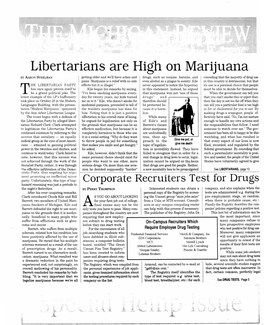 Libertarians Are High on Marijuana