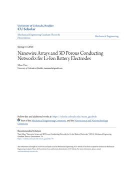 Nanowire Arrays and 3D Porous Conducting Networks for Li-Ion Battery Electrodes Miao Tian University of Colorado at Boulder, Tianmiao0@Gmail.Com