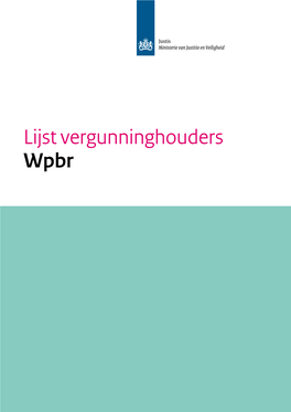 Lijst Vergunninghouders Wpbr