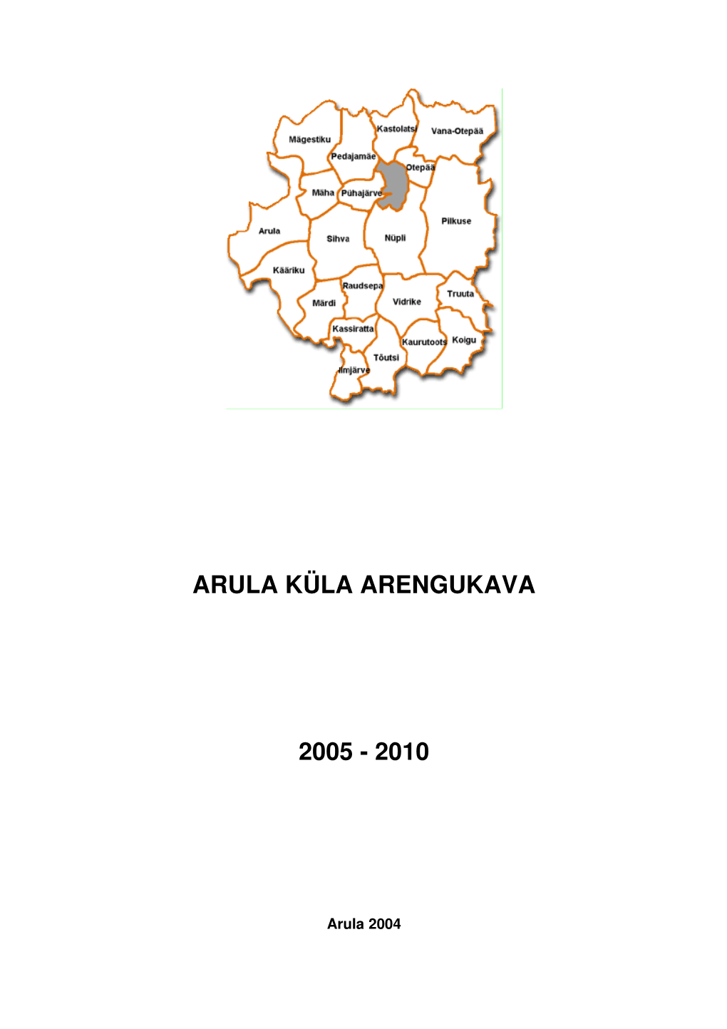 Arula Küla Arengukava 2005 2010