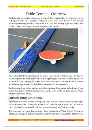 Table Tennis - Overview Table Tennis, Also Called Ping Pong, Is a Sport That Originated in the Victorian Period in England