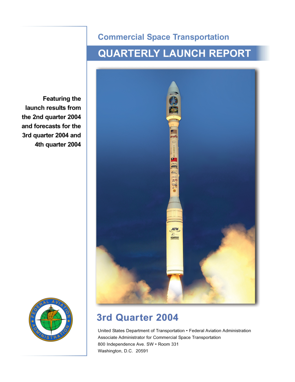 Third Quarter 2004 Quarterly Launch Report 1