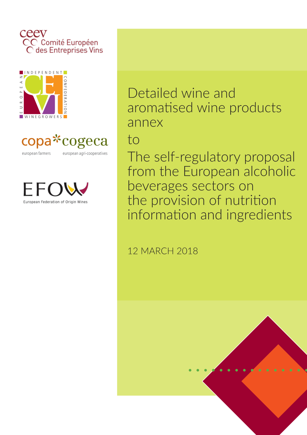 Wine and Aromatised Wine Products Annex to the Self-Regulatory Proposal from the European Alcoholic Beverages