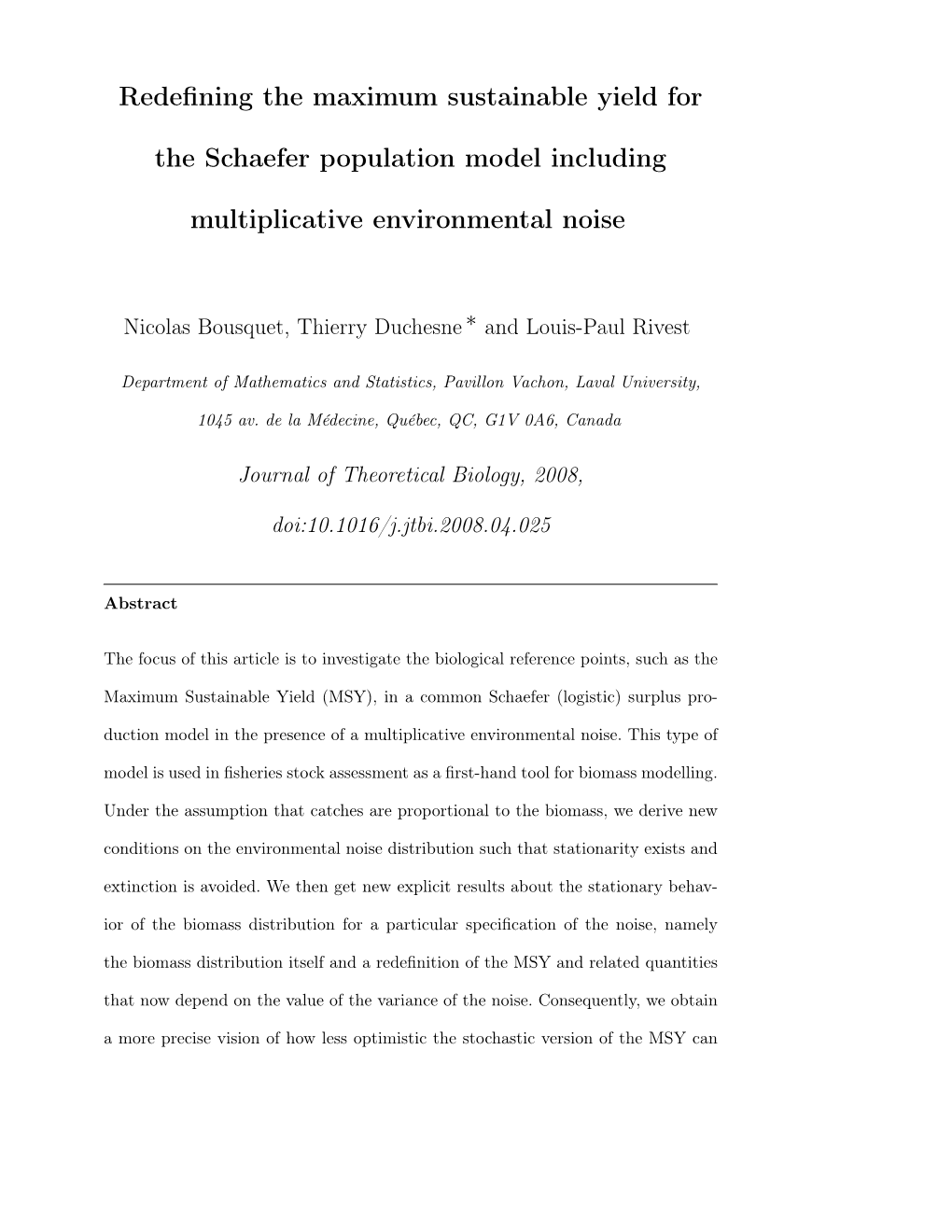 Redefining the Maximum Sustainable Yield for the Schaefer Population