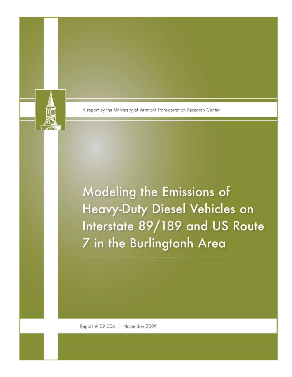 Modeling the Emissions of Heavy-Duty Diesel Vehicles on Interstate 89/189 and US Route 7 in the Burlingtonh Area