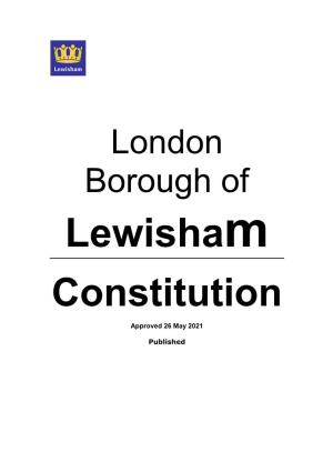 The Constitution of the London Borough of Lewisham Under Section 9P Local Government Act 2000