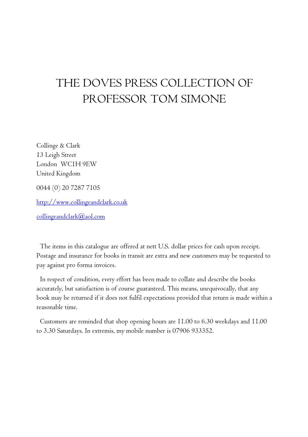 Doves Press Collection of Professor Tom Simone