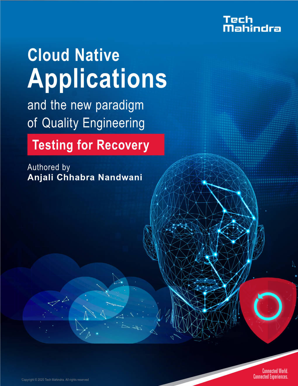 Applications and the New Paradigm of Quality Engineering Testing for Recovery