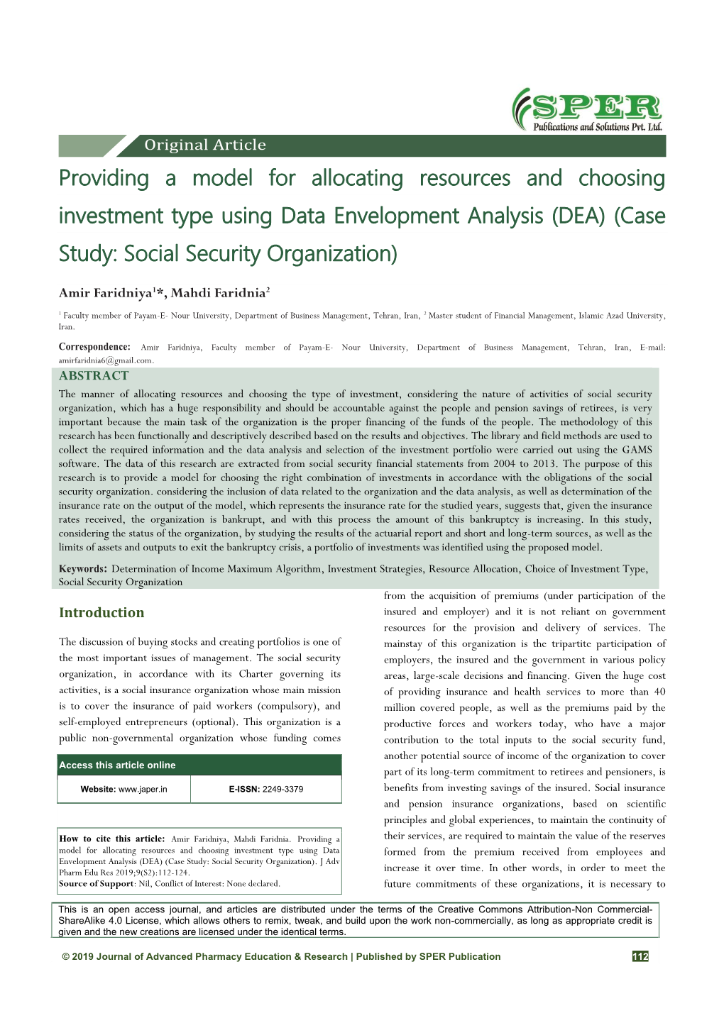 Providing a Model for Allocating Resources and Choosing Investment Type Using Data Envelopment Analysis (DEA) (Case Study: Social Security Organization)