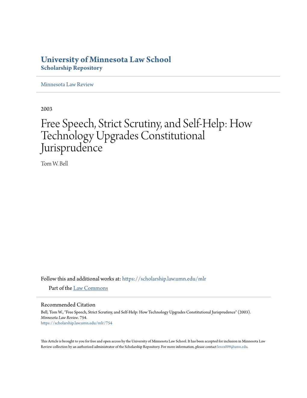 Free Speech, Strict Scrutiny, and Self-Help: How Technology Upgrades Constitutional Jurisprudence Tom W