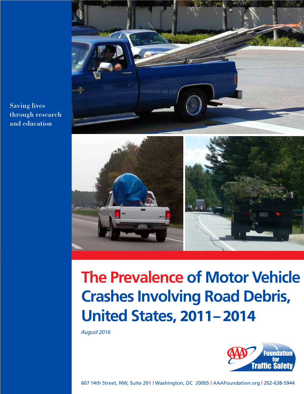 The Prevalenceof Motor Vehicle Crashes Involving Road Debris