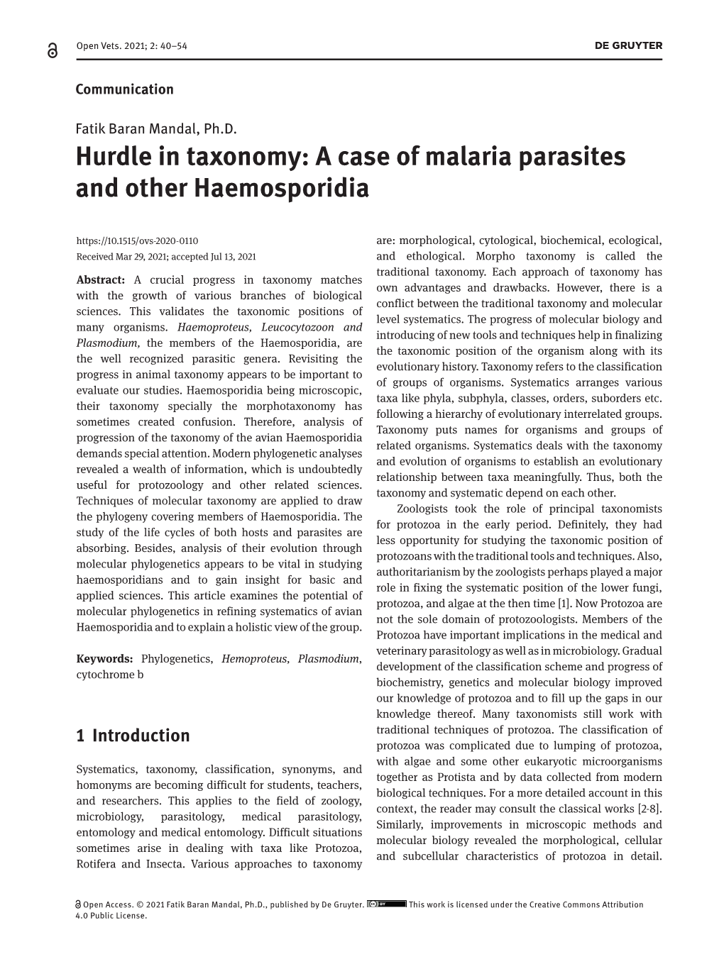 Hurdle in Taxonomy: a Case of Malaria Parasites and Other Haemosporidia