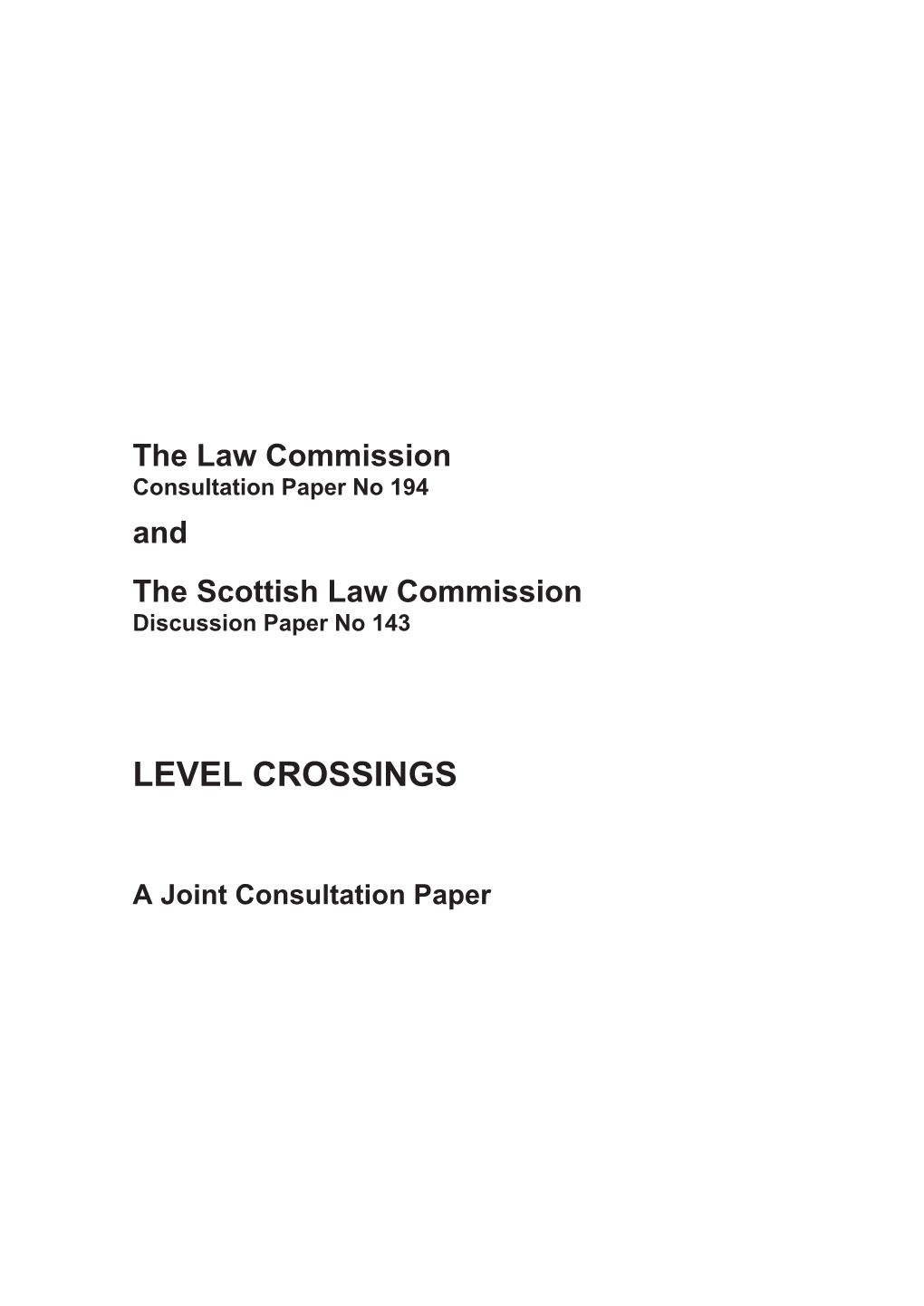 Level Crossings: a Joint Consultation Paper (SLC DP 143; LC CP 194)