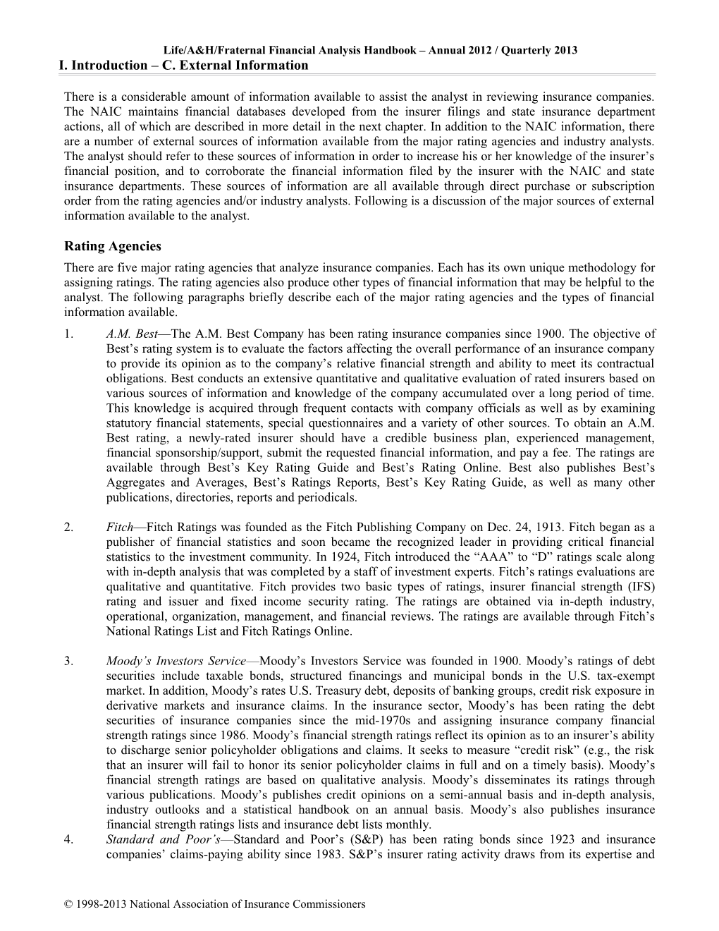 Life/A&H/Fraternal Financial Analysis Handbook Annual 2012 / Quarterly 2013