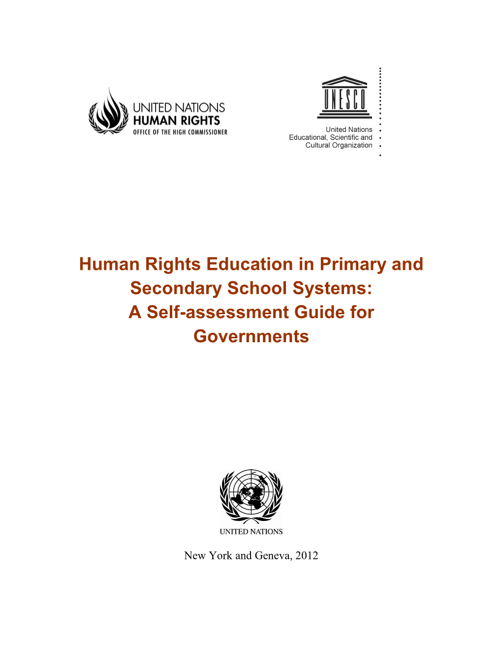 Human Rights Education in Primary and Secondary School Systems: a Self-Assessment Guide for Governments