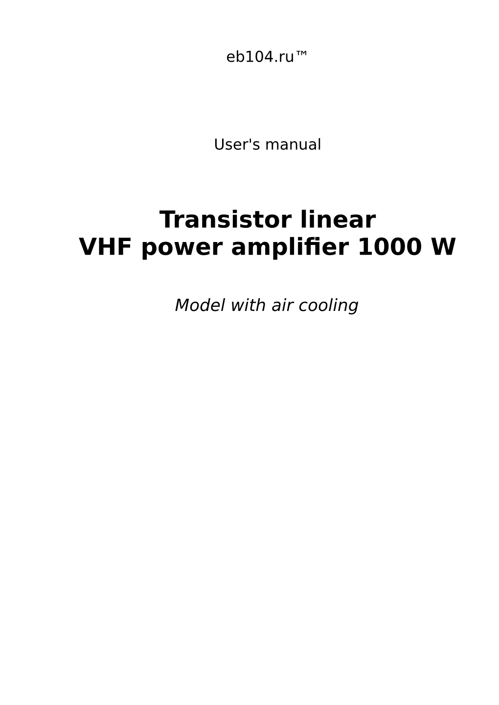 Transistor Linear VHF Power Amplifier 1000 W